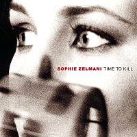 Sophie Zelmani – Time To Kill