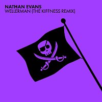 Nathan Evans, The Kiffness – Wellerman [Sea Shanty / The Kiffness Remix]