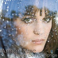 Annah Mac – Baby Don't Change