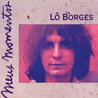 Lo Borges – Meus Momentos