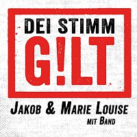 Jakob und Marie Louise – Dei Stimm (G!lt)