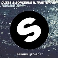 DVBBS & Borgeous – Tsunami (Jump) [feat. Tinie Tempah]