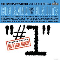 Si Zentner And His Orchestra – Big Band Plays The Big Hits, Vol. 1