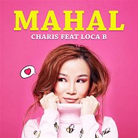 Charis – Mahal (feat. LOCA B)