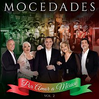 Mocedades – Por Amor A México [Vol. 2]
