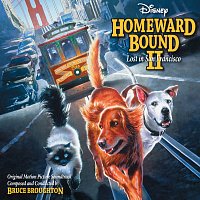 Bruce Broughton – Homeward Bound II: Lost in San Francisco [Original Motion Picture Soundtrack]