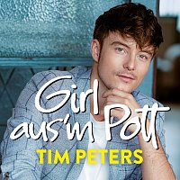Tim Peters – Girl aus'm Pott