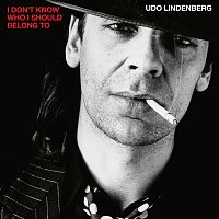 Udo Lindenberg – I Don't Know Who I Should Belong To