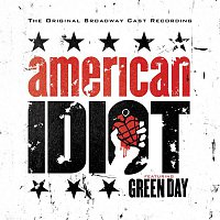 Přední strana obalu CD The Original Broadway Cast Recording 'American Idiot' Featuring Green Day