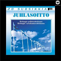 Helsingin poliisisoittokunta ja Helsingin varuskuntasoittokunta – 20 Suosikkia - Juhlasoitto