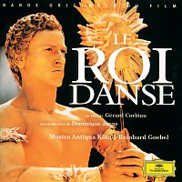 Musica Antiqua Koln, Reinhard Goebel – Lully: Le Roi Danse - Original Motion Picture Soundtrack