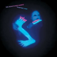 The Bewitched Hands – Vampiric way