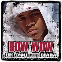 Bow Wow – Like You (feat. Ciara) (4 Pack)