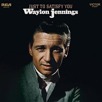 Waylon Jennings – Just to Satisfy You