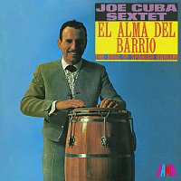 Joe Cuba Sextette – El Alma Del Barrio