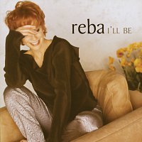 Reba McEntire – I'll Be