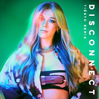 Becky Hill, Chase & Status, Tiësto – Disconnect [Tiesto Remix]