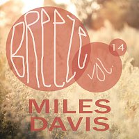 Miles Davis, Miles Davis, Lee Konitz Sextet – Breeze Vol. 14