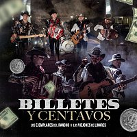 Los Ejemplares del Rancho, Los Viejones De Linares – Billetes y Centavos
