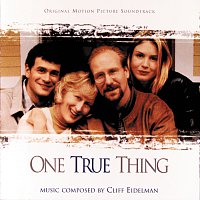 Cliff Eidelman – One True Thing [Original Motion Picture Soundtrack]