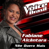 Fabiane Alcantara – Nao Quero Mais [The Voice Brasil 2016]
