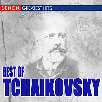 Různí interpreti – Best Of Tchaikovsky