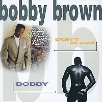 Bobby Brown – Don't Be Cruel / Bobby