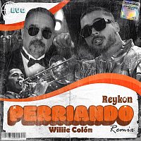 Reykon, Willie Colón – Perriando (La Murga Remix)