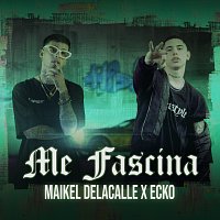 Maikel Delacalle, Ecko – Me Fascina