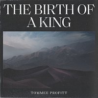 Tommee Profitt – The Birth Of A King