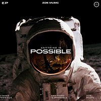 ZOE Music – Anything Is Possible
