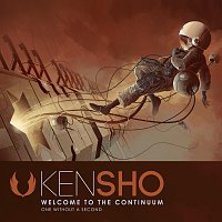 Kensho – Welcome To The Continuum Part 3: One Without A Second