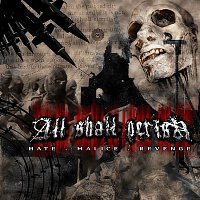 All Shall Perish – Hate.Malice.Revenge