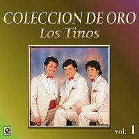 Los Tinos – Colección De Oro, Vol. 1