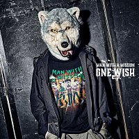 Man With A Mission – ONE WISH e.p.