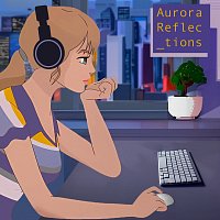 Aurora Lofi – Reflections