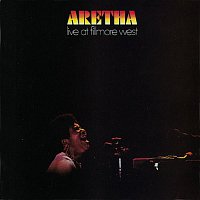 Aretha Franklin – Live At Fillmore West