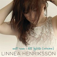 Linnea Henriksson – Mitt rum i ditt hjarta (Version)