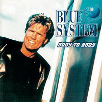 Blue System – Body To Body