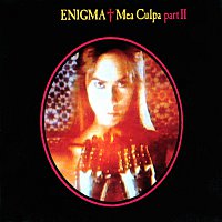 Enigma – Mea Culpa [Part II]
