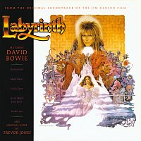 David Bowie, Trevor Jones – Labyrinth [From The Original Soundtrack Of The Jim Henson Film]