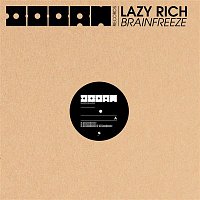 Lazy Rich – Brainfreeze