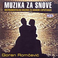 Goran Romcevic – Muzika za snove