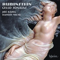 Jiří Bárta, Hamish Milne – Rubinstein: Cello Sonatas