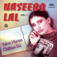 Naseebo Lal – Tukre merian Chithian de