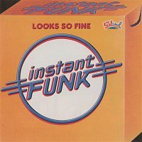Instant Funk – Looks So Fine