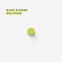 Mike Singer – Bon Voyage