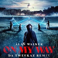 Alan Walker, Sabrina Carpenter, Farruko – On My Way (Da Tweekaz Remix)