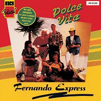 Fernando Express – Dolce Vita