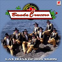 Banda Crucero – Las Hijas De Don Simon